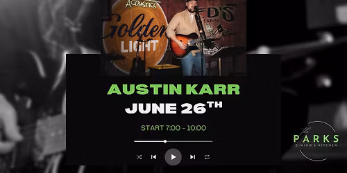 Austin Karr Live Music \ud83c\udfb6