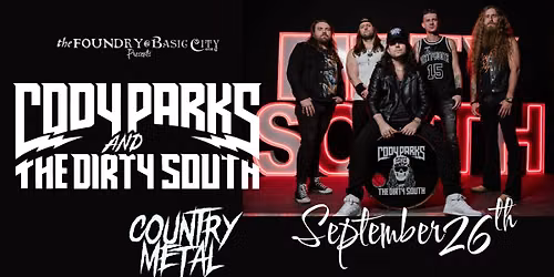 CODY PARKS AND THE DIRTY SOUTH - Live at The Foundry!