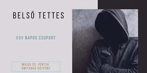 Bels\u0151 tettes - a s\u00f6t\u00e9t \u00e9ned