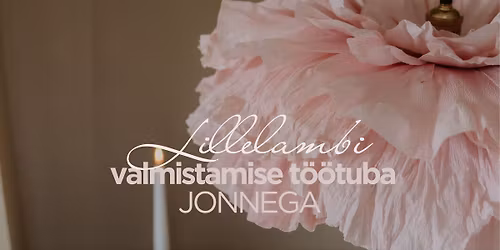 Lillelambi valmistamise t\u00f6\u00f6tuba Jonnega Tallinn