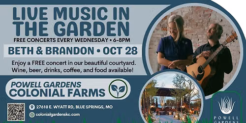 FREE Concert in The Garden: Beth + Brandon, Wednesday, Oct 28 at 6:00 PM