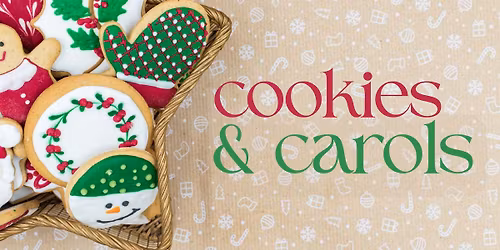 Cookies and Carols - Family Christmas Gathering