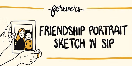 Friendship Portrait Sketch and Sip