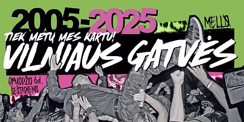 VILNIAUS GATV\u0116S fest.
