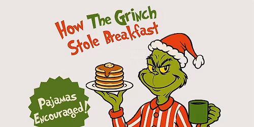 How The Grinch Stole Breakfast