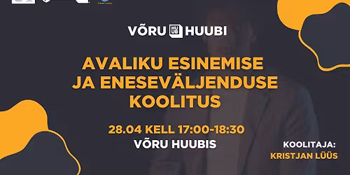 AVALIKU ESINEMISE JA ENESEV\u00c4LJENDUSE KOOLITUS