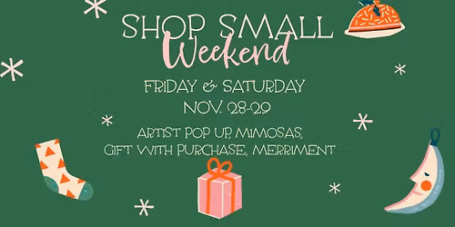 Shop Small Weekend