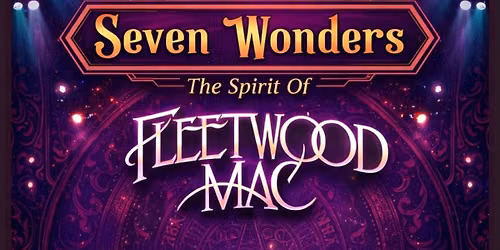 Seven Wonders-Fleetwood Mac Tribute @ Wallsend Memorial (The MEM) 18th September   