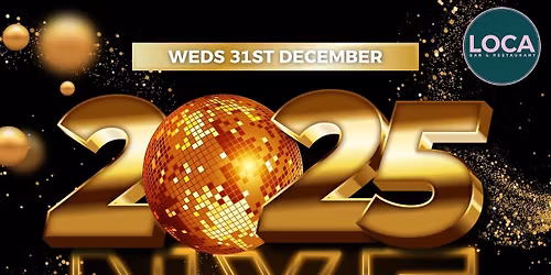 New Year\u2019s Eve At Loca