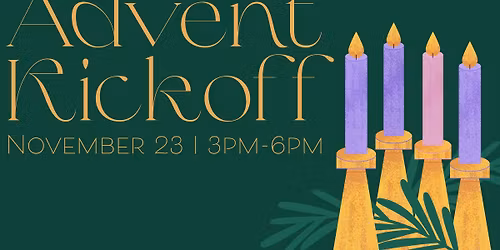 Advent Kickoff\ud83c\udf84(Free Family Event! RSVP's Needed!)