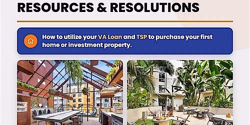 Resources and Resolutions - How to utilize your VA Loan and TSP to purchase