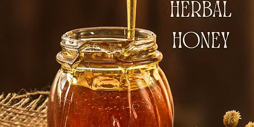 Making Herbal Honey