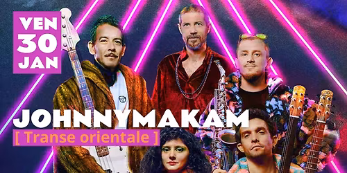 Johnny Maqam [ Trans orientale ]