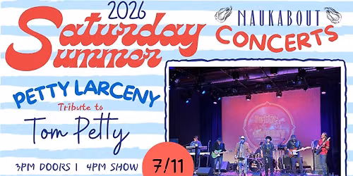 Saturday Sunset Series: Petty Larceny | Tribute to Tom Petty | July 11