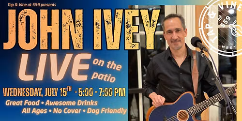 Live Music at Tap & Vine ft John Ivey