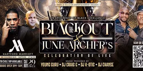 June Archer's Celebration of Life X The Blackout