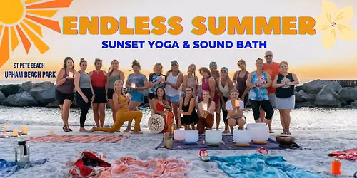 ENDLESS SUMMER ✨🌞 Sunset Beach Yoga & Sound Bath