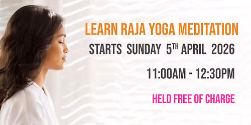 Learn Raja Yoga Meditation in 4 Weeks