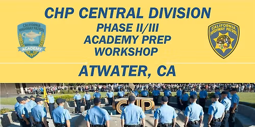 CHP Academy Prep Day 4 \/ Central Division @ CHP Merced Area Office
