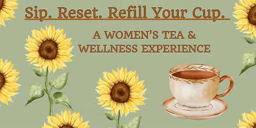 Sip. Reset. Refill Your Cup.