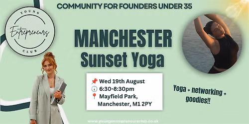 Young Entrepreneurs Club  Manchester Sunset Yoga