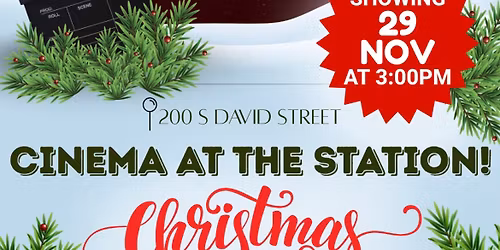 Cinema at the Station - Christmas
