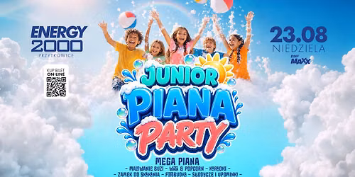 JUNIOR PIANA PARTY \u2606 ZAKO\u0143CZNIE WAKACJI \u2606 Niedziela 23.08
