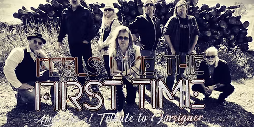 Feels Like the First Time - America's #1 Tribute To Foreigner \/ Five Flags Theater in Dubuque, IA