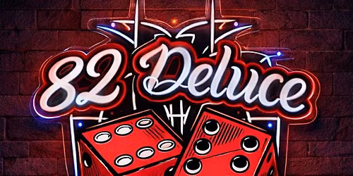 82 Deluxe at Tavern on Main