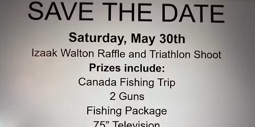 Izaak Walton Raffle and Triathlon Shoot