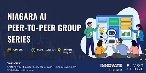 AI P2P Group Series: Crafting Your Founder Story for Growth, Hiring & Inves