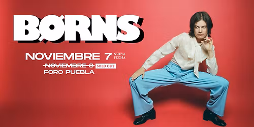 BORNS | CDMX