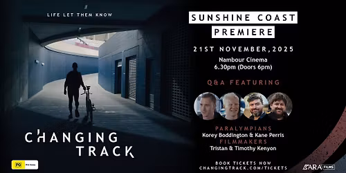 Changing Track - Sunshine Coast Premiere