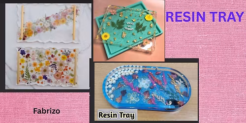 RESIN TRAY