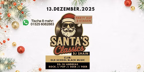 SANTA'S CLASSICS - OLD SCHOOL PARTY