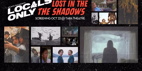 LOCALS ONLY: LOST IN THE SHADOWS