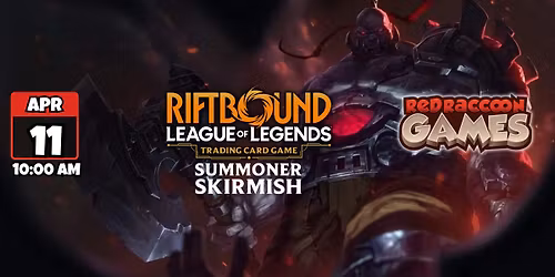 Riftbound Summoner Skirmish April