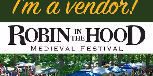 Robin in the Hood - Medieval Faire 