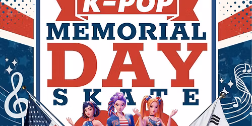 K-Pop Memorial Day Skate