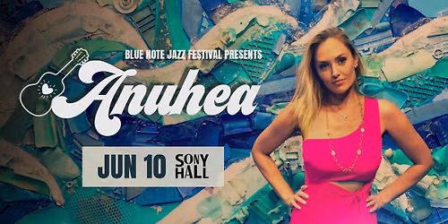 Anuhea - Blue Note Jazz Festival