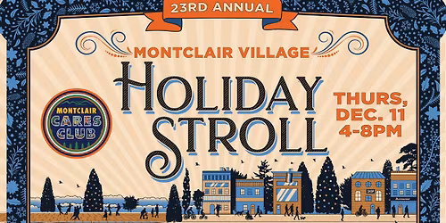 23rd Annual Montclair Village Holiday Stroll