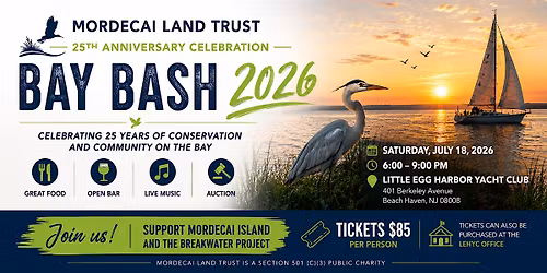Bay Bash 2026 \u2013 Mordecai Land Trust 25th Anniversary Celebration