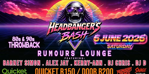 HEADBANGER'S BASH: 80s & 90s THROWBACK | 06 JUNE 2026
