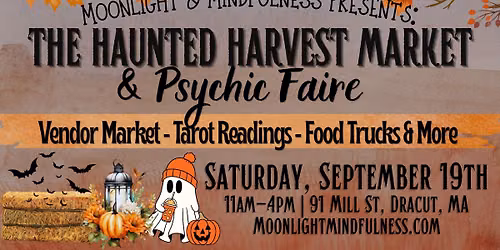 Haunted Harvest Market & Psychic Faire