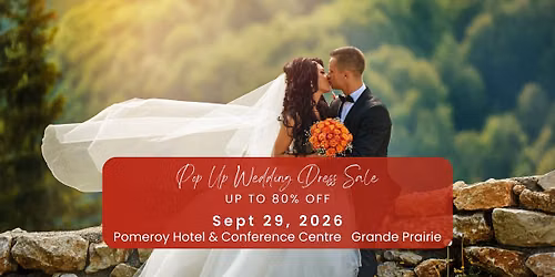 Grande Prairie Pop Up Wedding Dress Sale
