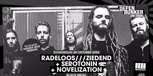 Radeloos\/\/\/Ziedend + Serotonin + Novelization