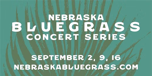 Nebraska Bluegrass Concert Series 