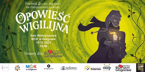 Charytatywny spektakl "Opowie\u015b\u0107 Wigilijna" dla Hospicjum w G\u0142ogowie
