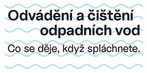 ODV\u00c1D\u011aN\u00cd A \u010cI\u0160T\u011aN\u00cd ODPADN\u00cdCH VOD - odborn\u00e1 p\u0159edn\u00e1\u0161ka pro ve\u0159ejnost