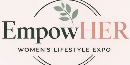 EmpowHER Women's Lifestyle Expo